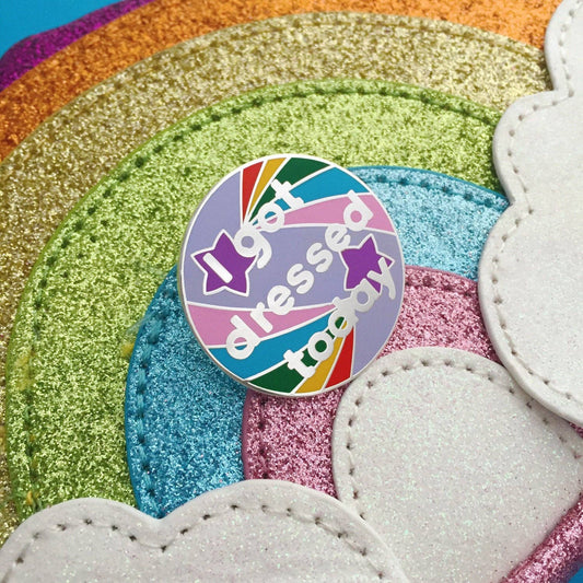 Hand Over Your Fairy Cakes - I Got Dressed Today Enamel Pin