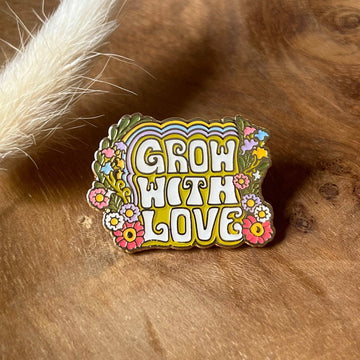 Kindness is Magic - Grow With Love Enamel Pin