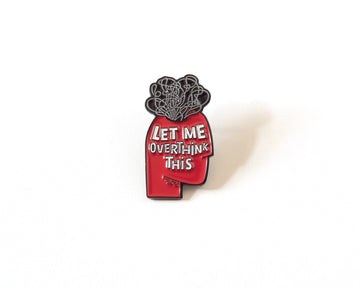 RippleSplash Studio - Let me Overthink This Enamel Pin