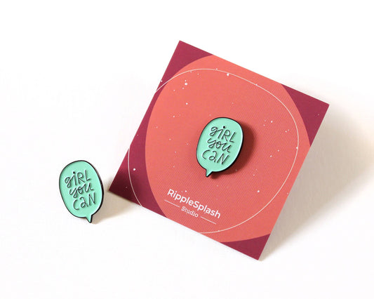 RippleSplash Studio - Girl You Can Enamel Pin