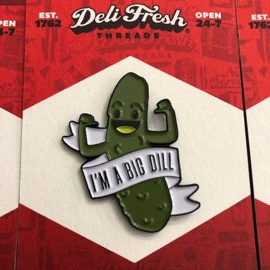 Deli Fresh Threads - Big Dill Enamel Pin