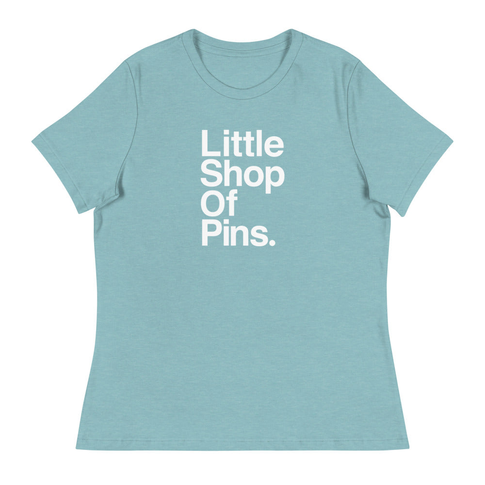 Little Shop of Pins Helvetica Women's Relaxed T-Shirt